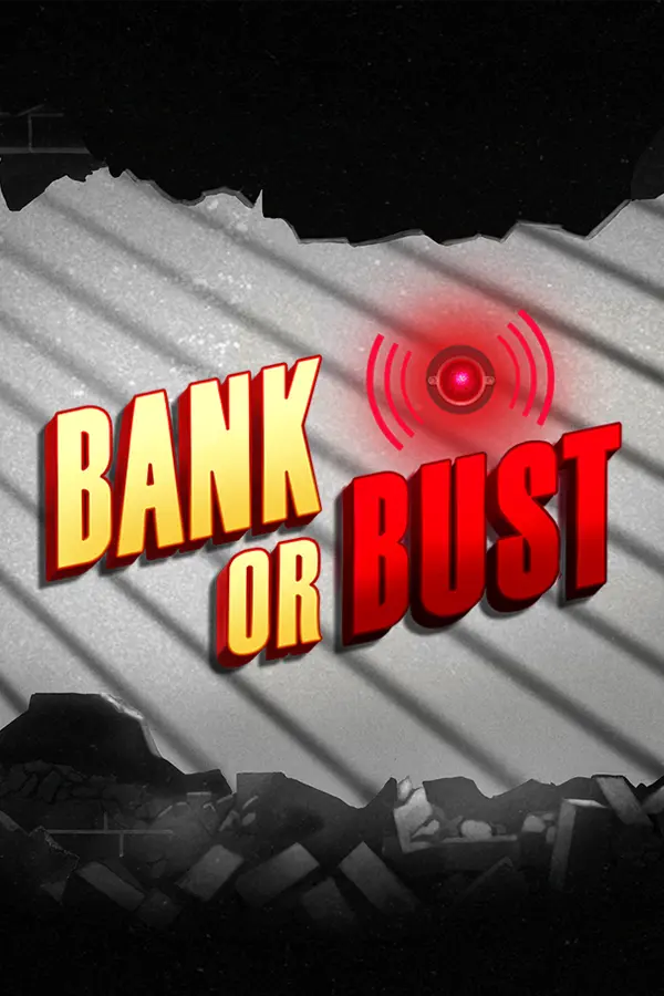 Bank or Bust
